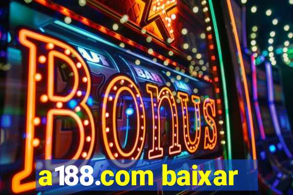 a188.com baixar